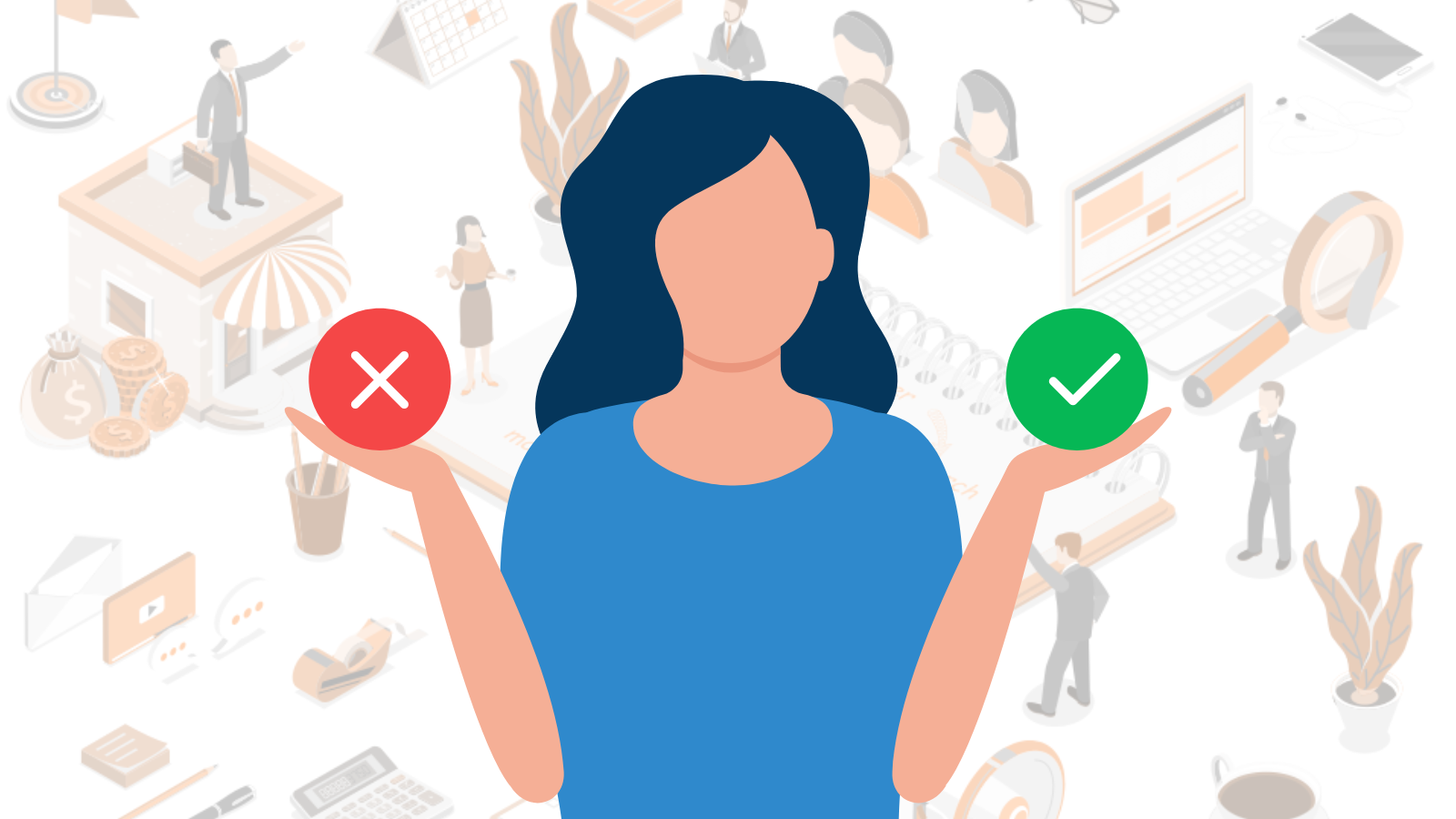 illustration of woman holding x and checkmark with business illustrations in the background